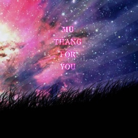 Thang For You Mu DaGoat