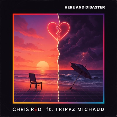 Here And Disaster (feat. Trippz Michaud) - Single