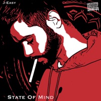 State Of Mind - J-Easy