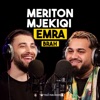 Emra Brah & Me Meriton Mjekiqin - Performanca 1