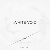 White Void - Single - Louriet