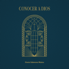 Conocer a Dios - Gracia Soberana Música new Single