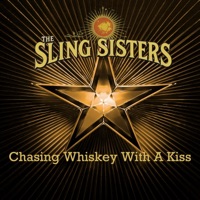 Chasing Whiskey With A Kiss