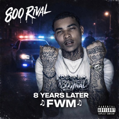 FWM (feat. 800 Rival) - Single