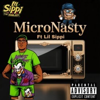 MicroNasty (feat. Lil Sippi) - Single - D-Nasty