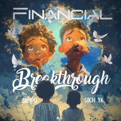 Financial Breakthrough (feat. Siich YK) - Single