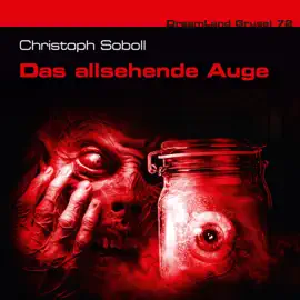 Dreamland Grusel, Folge 72: Das allsehende Auge