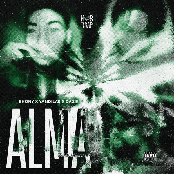 ALMA (feat. Shony Daglas, Yan Dilas & DAZ!E)