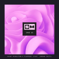 Save Us - Single (feat. Jordan Critz) - Single - Saint Middleton & Plappert