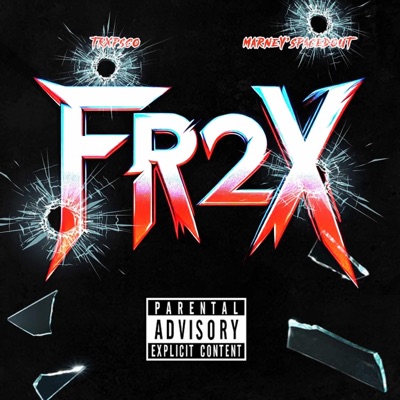 FR2X (feat. Marney'spacedout) - Single