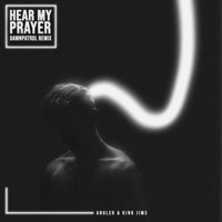 Hear My Prayer (dawnpatrol Remix) - Single - dawnpatrol, Angler, King Jims & God's Nation