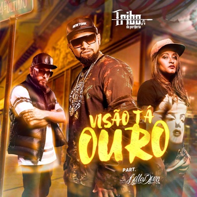 Visão Tá Ouro (feat. BellaDona) - Single