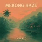 Mekong Haze - Single