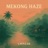 Mekong Haze