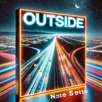 Outside - Single - Nate Setto