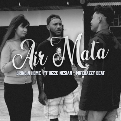 Air Mata (feat. Dizze Nesian & Mr'Crazzy Beat) - Single