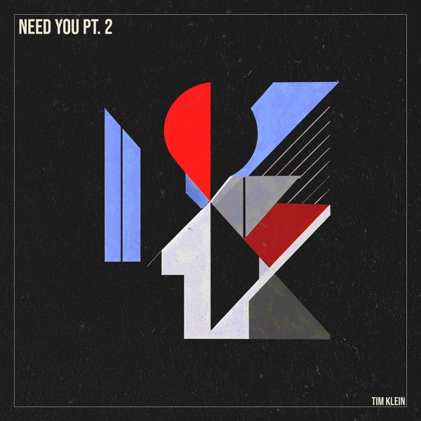 Need You, Pt. 2 - Single