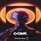 Donk - Brayan Music lyrics