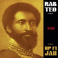 Up Fi Jah In Dub (feat. Zion I Kings) - Ras Teo