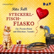Steckerlfischfiasko: Franz Eberhofer 12 - Rita Falk