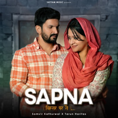 Sapna (Bistar Par Te) - Single