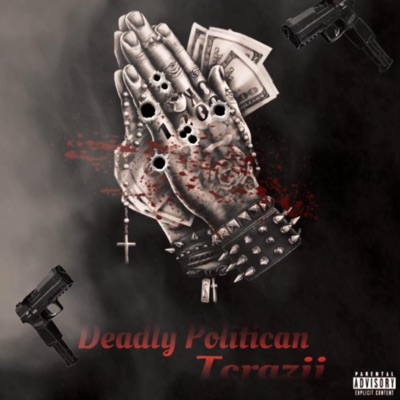 DEADLY POLITICAN - Single