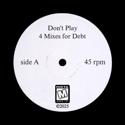 4 Mixes for Debt - EP