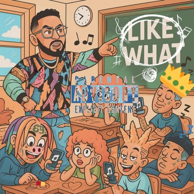 Like What(Freestyle) - Single
