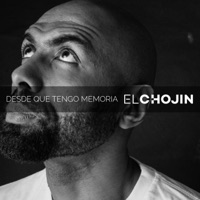 Desde Que Tengo Memoria (feat. Lil Pepe) - Single - El Chojin