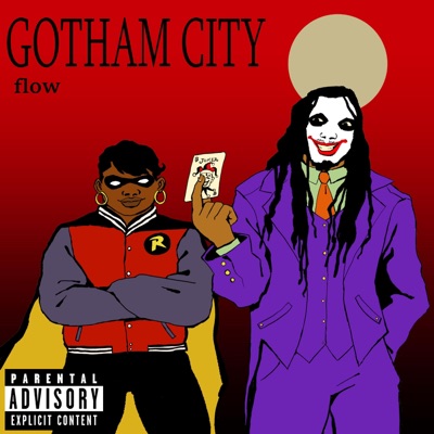 Gotham City Flow - Single
