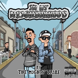 In My Neighborhood The Mighty Tribe, Baybeh RicHHH & Bebe Bucks