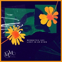 Lost in Ur Eyes - Single - Mismatch (UK)