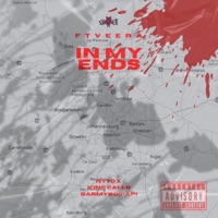 In my ends (feat. Barmyboypapi, king callo & Nyto X) - Single - FTVeera