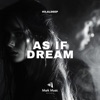 As if Dream - Single