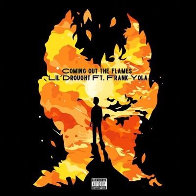 coming out the flames (feat. frank yola) - Single