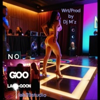 No Goo La Goon - Single - Dj M'z