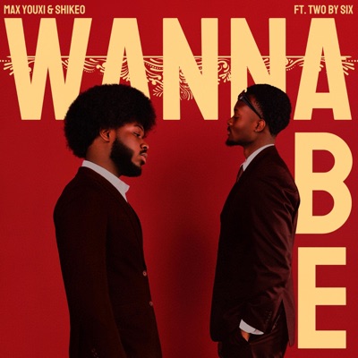WANNABE (feat. Two By Six) - Single