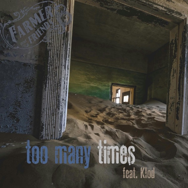 Too many times (feat. Klod)