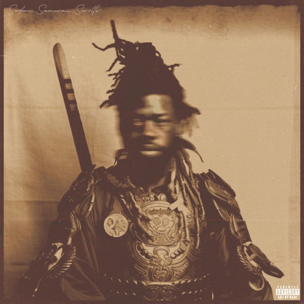 Sudan Samurai Scrolls (feat. Kyo Itachi)