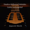 Karz Theme (Guitar Instrumental) - Jignesh Sheth