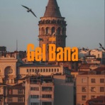 Gel Bana - Single