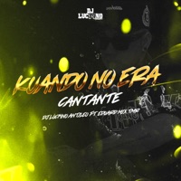 Kuando No Era Cantante (feat. Eduard Mix TMR) - Single - DJ Luc14no Antileo