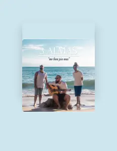 Ouve 3 Almas, vê vídeos de música, lê a biografia, vê as datas da digressão e muito mais!