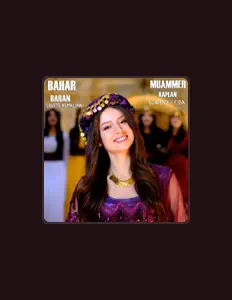 Hör dir Bahar Baran an, schau dir Musikvideos an, lies die Biografie, finde Tourdaten und mehr!