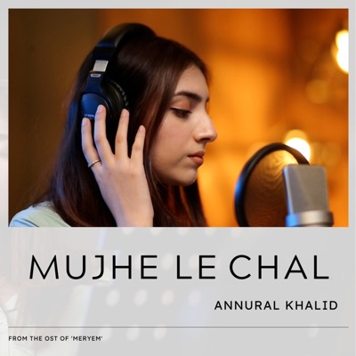 Mujhe Le Chal (From "Meryem") - Single