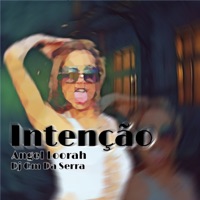 Intenção - Single - Dj Gm Da Serra & Angel Loorah