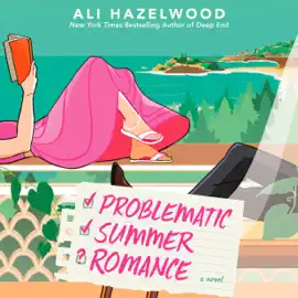 Problematic Summer Romance (Unabridged)