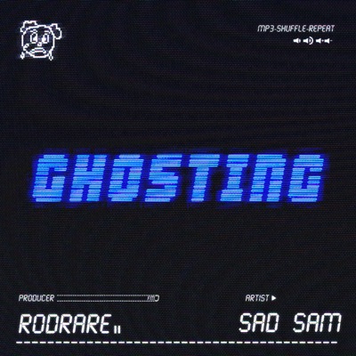 GHOSTING (feat. RODRARE) - Single