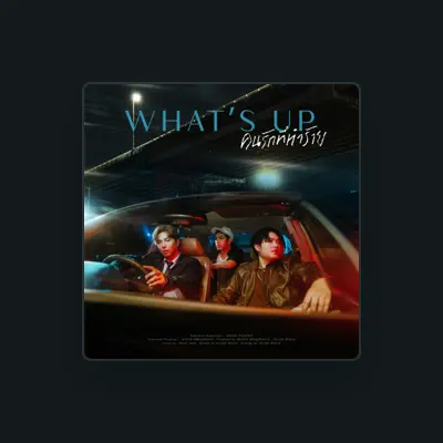 Listen to What's UP, watch music videos, read bio, see tour dates & more!