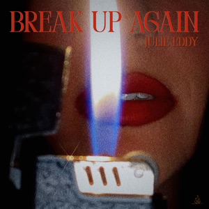 Break Up Again - Single